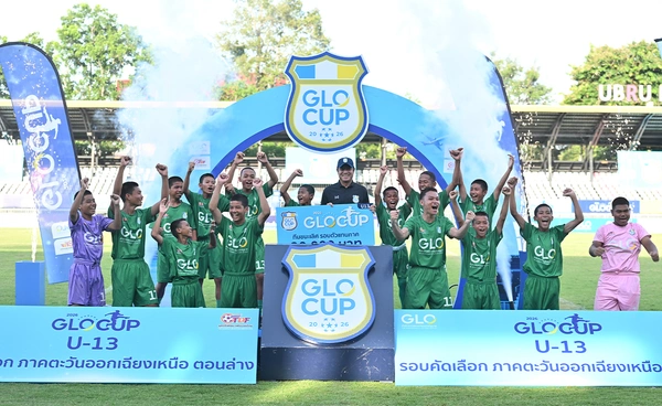 กันทรารมณ์ ผงาดดับเบิลแชมป์ GLO Cup 2026