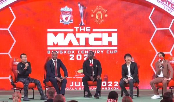 แมนเชสเตอร์ ยูไนเต็ด -  ลิเวอร์พูล แถลงข่าวงานTHE MATCH Bangkok Century Cup 2022 
