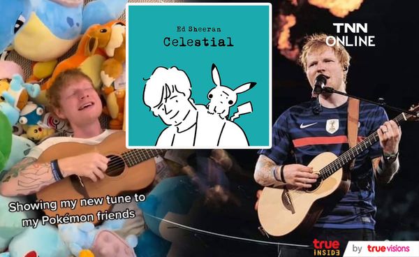    “Ed Sheeran” ร่วมงานกับ “Pokémon” ในเพลงใหม่ “Celestial” 