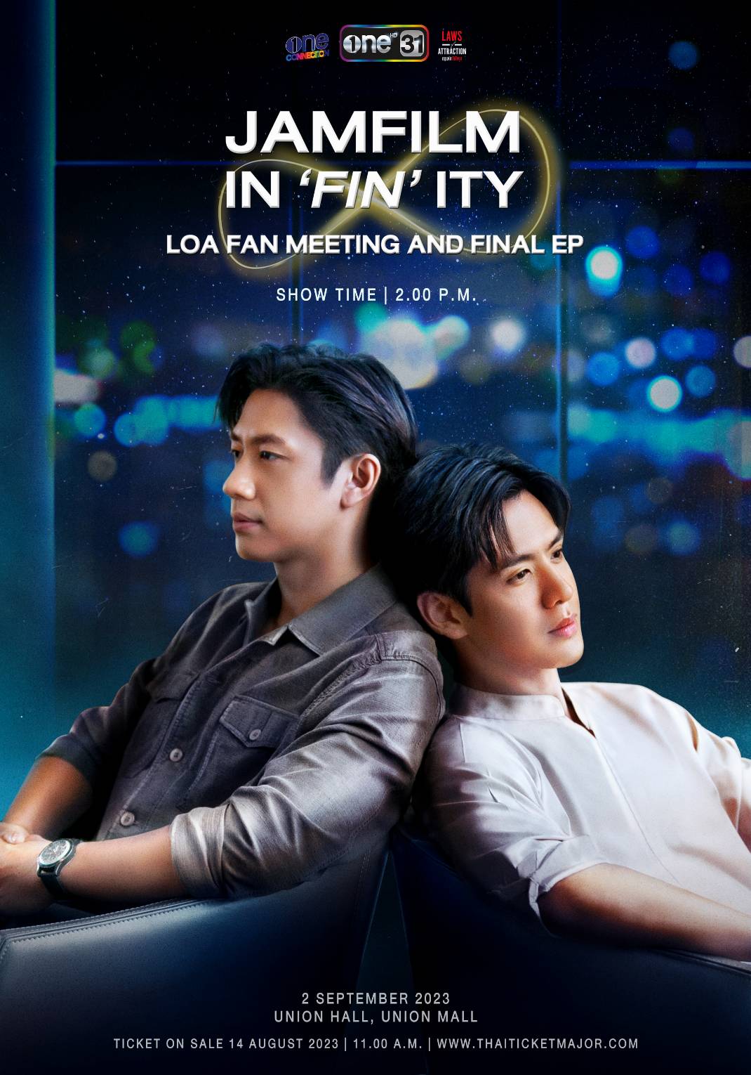 “แจม-ฟิล์ม” ชวนลุ้นตอนจบซีรีส์ ใน JAMFILMIN‘FIN’ITY LOA Fan Meeting and Final EP