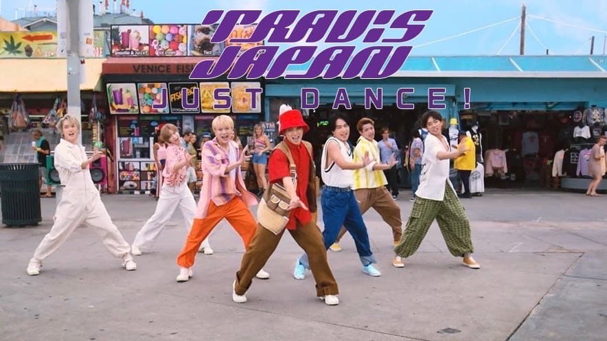 Travis Japan ตั้งเป้าดังระดับโลก เปิดตัวเพลง Just Dance 