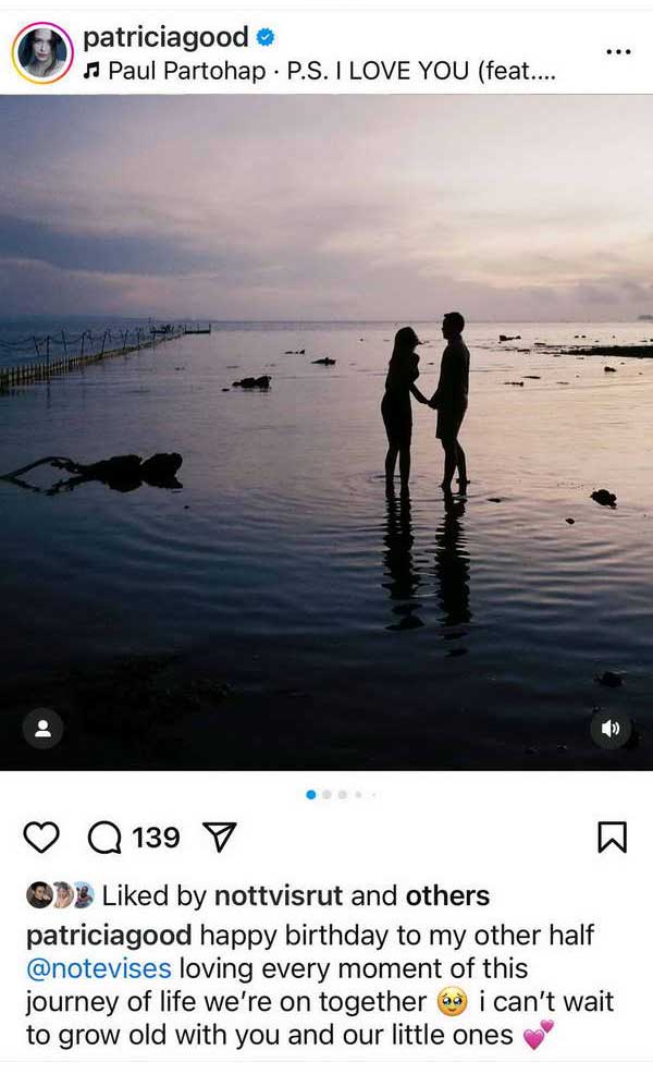 แพทริเซีย โพสต์ซึ้งวันเกิด โน้ต วิเศษ รักในทุกช่วงเวลา และพร้อมชราไปด้วยกัน
